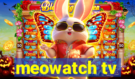 meowatch tv